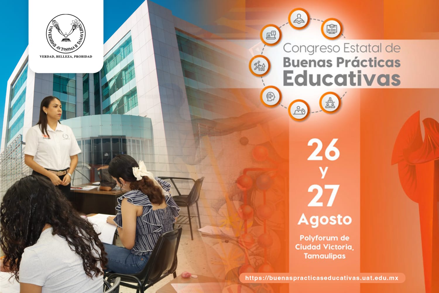 Inscríbete Ya….!!! Prepara la UAT Congreso Estatal de Buenas Prácticas Educativas